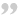 Quotation mark